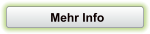 Mehr Info